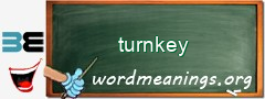 WordMeaning blackboard for turnkey